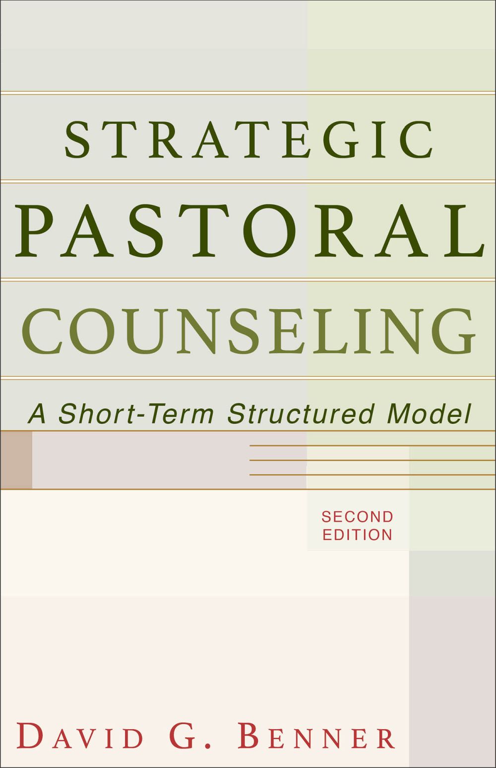 Strategic Pastoral Counseling: A Short-Term Structured Model *Very Good*