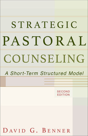 Strategic Pastoral Counseling: A Short-Term Structured Model *Very Good*