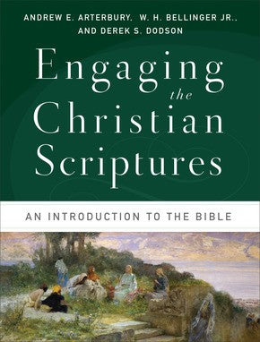 Engaging the Christian Scriptures: An Introduction to the Bible *Very Good*