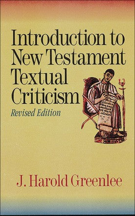 Introduction to New Testament Textual Criticism