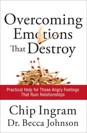 Overcoming Emotions that Destroy PB by Chip Ingram