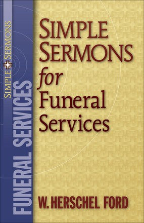 Simple Sermons for Funeral Services