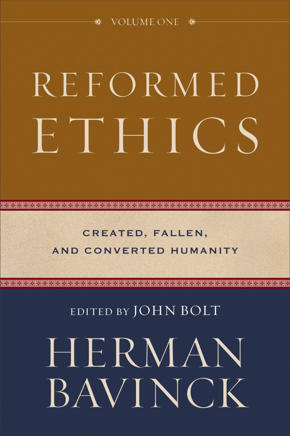 Reformed Ethics: Created, Fallen, and Converted Humanity