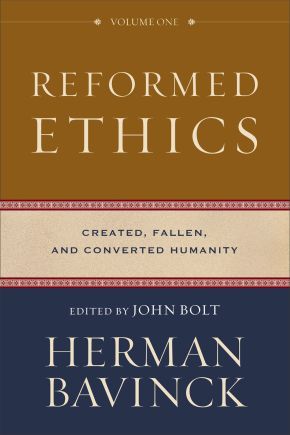 Reformed Ethics: Created, Fallen, and Converted Humanity