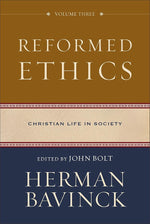 Reformed Ethics: Christian Life in Society cover image