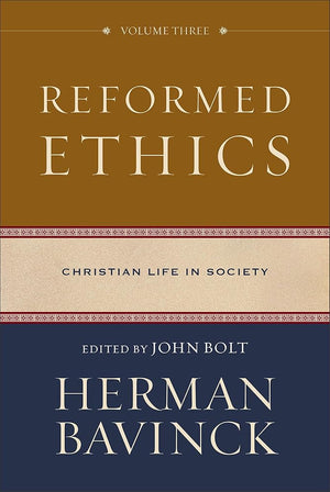 Reformed Ethics: Christian Life in Society cover image