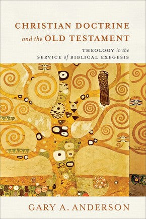 Christian Doctrine and the Old Testament: Theology in the Service of Biblical Exegesis *Very Good*