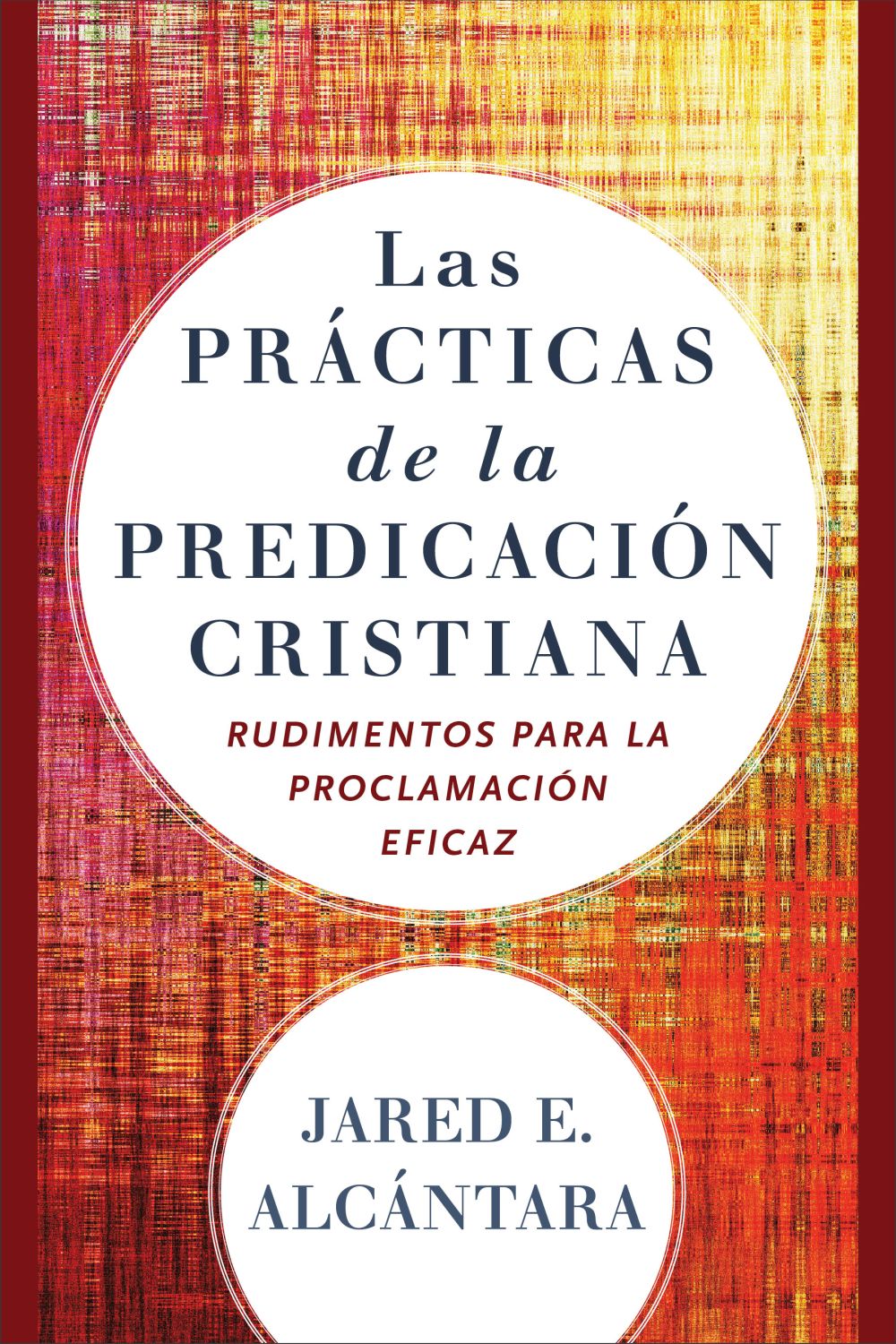 Las practicas de la predicacion cristiana