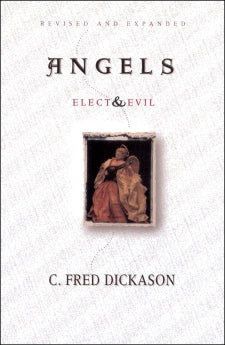 Angels Elect and Evil *Very Good*