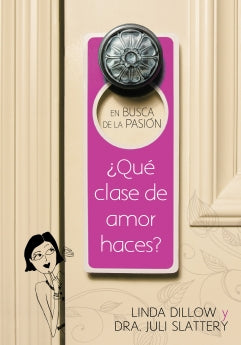 En busca de la pasi0n: ¿que clase de amor haces? (Spanish Edition) *Very Good*