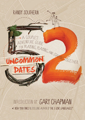 52 Uncommon Dates: A Couple's Adventure Guide for Praying, Playing, and Staying Together *Very Good*