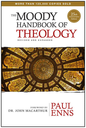 The Moody Handbook of Theology *Acceptable*