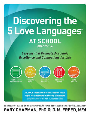 Discovering the 5 Love Languages at School (Grades 1-6): Lessons that Promote Academic Excellence and Connections for Life *Acceptable*