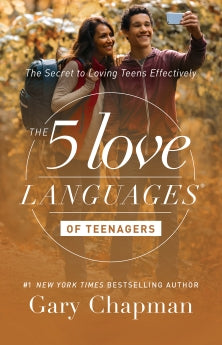 The 5 Love Languages of Teenagers: The Secret to Loving Teens Effectively *Very Good*