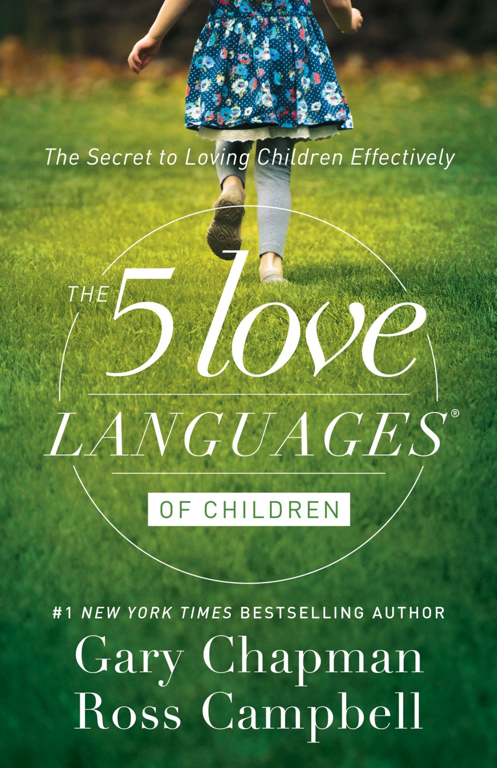 The 5 Love Languages of Children: The Secret to Loving Children Effectively *Very Good*