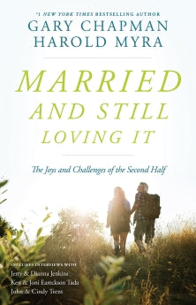 Married And Still Loving It: The Joys and Challenges of the Second Half *Very Good*