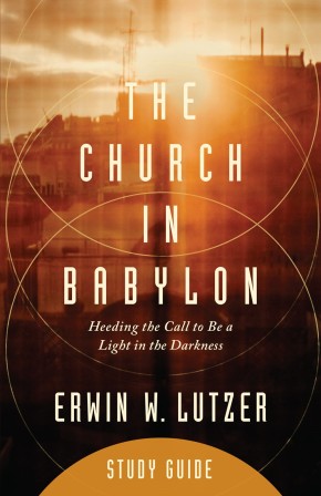 The Church in Babylon Study Guide: Heeding the Call to Be a Light in the Darkness *Acceptable*