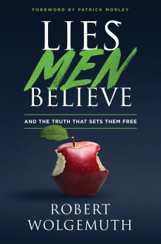 Lies Men Believe: And the Truth that Sets Them Free