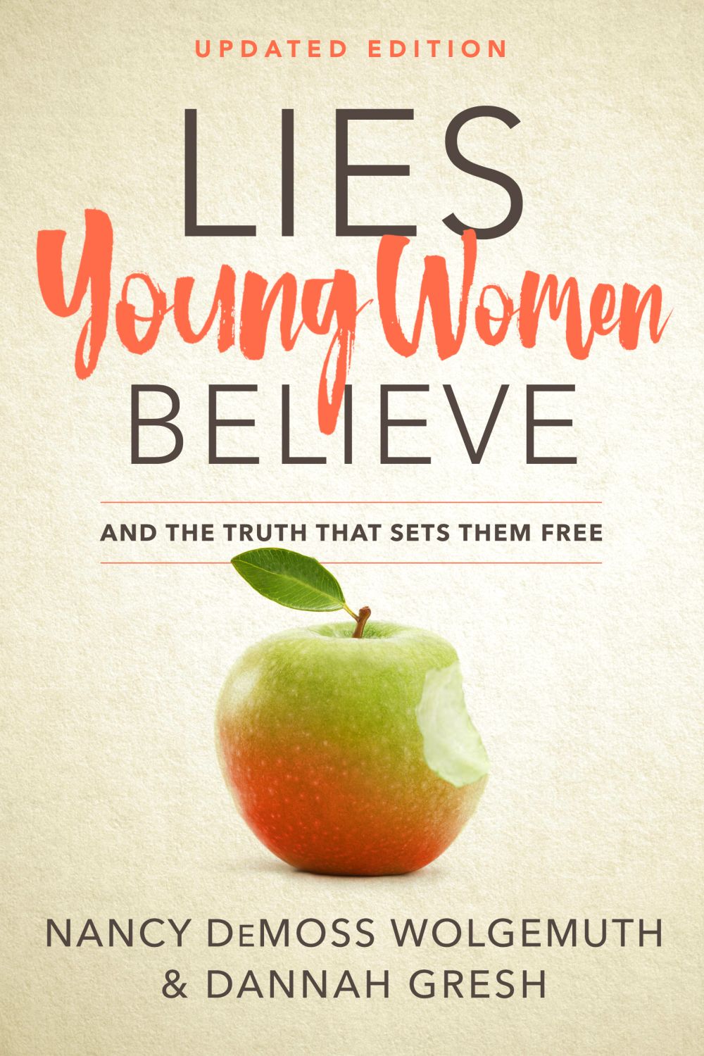 Lies Young Women Believe: And the Truth that Sets Them Free *Very Good*