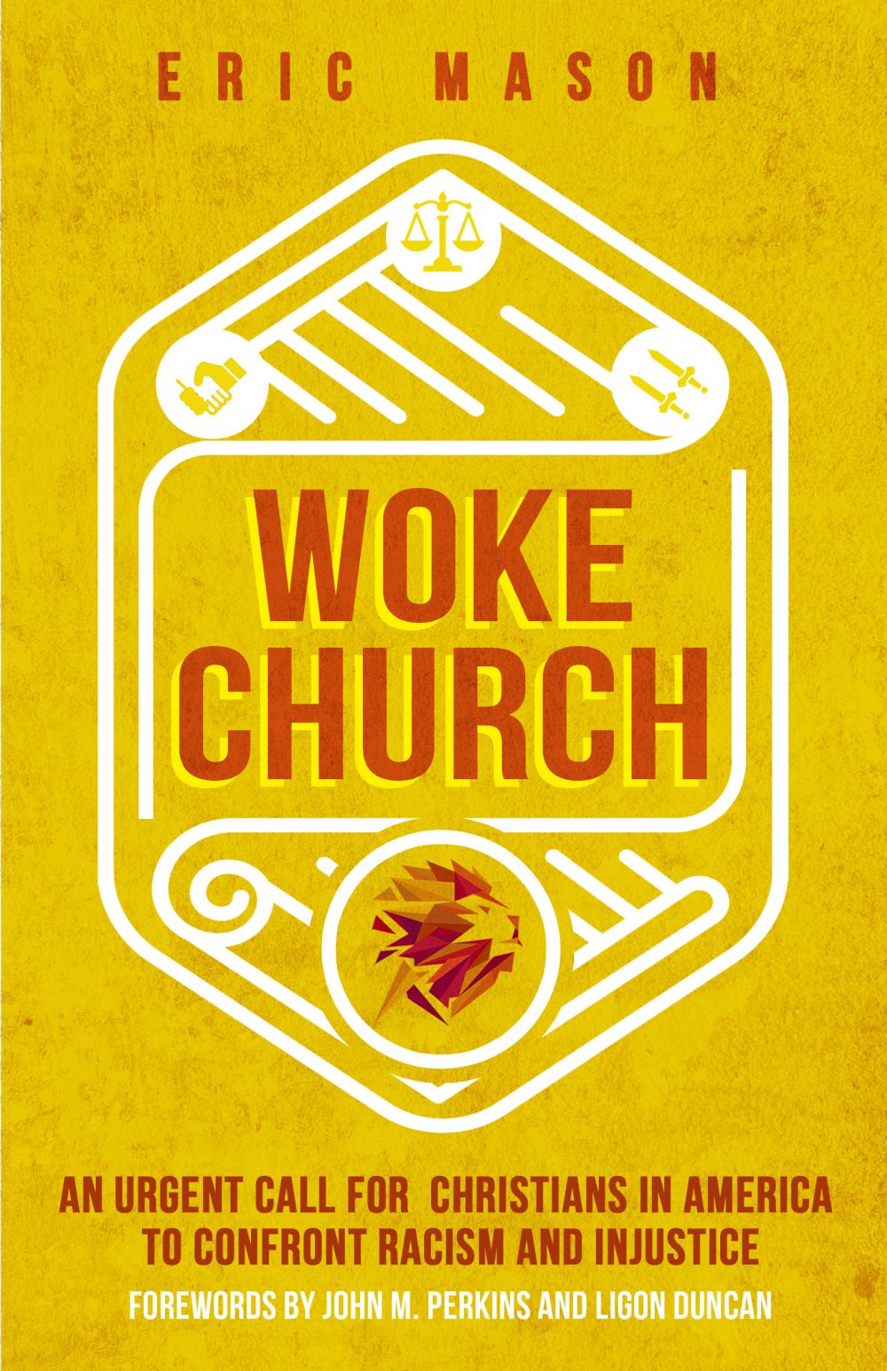 Woke Church: An Urgent Call for Christians in America to Confront Racism and Injustice *Very Good*