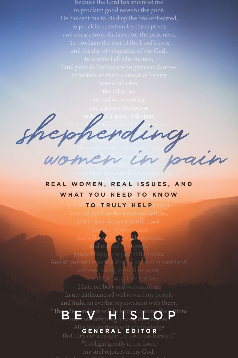 Shepherding Women in Pain: Real Women, Real Issues, and What You Need to Know to Truly Help