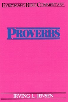 Proverbs- Everyman's Bible Commentary (Everyday Bible Commentary) *Very Good*