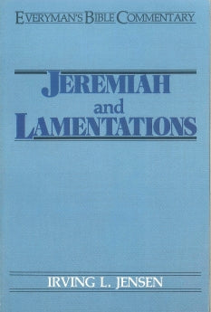 Jeremiah & Lamentations- Everyman's Bible Commentary (Everyman's Bible Commentaries)