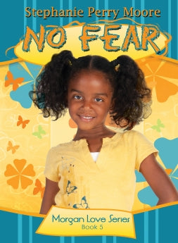 No Fear (Volume 5) (Morgan Love Series) *Very Good*