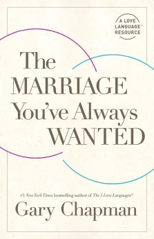 The Marriage You've Always Wanted *Very Good*