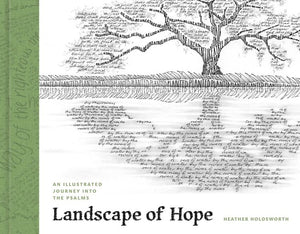 Landscape of Hope: An Illustrated Journey Into the Psalms *Very Good*