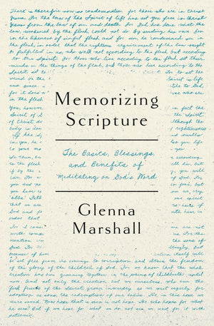 Memorizing Scripture: The Basics, Blessings, and Benefits of Meditating on God's Word *Acceptable*