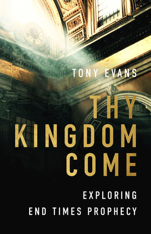 Thy Kingdom Come: Exploring End Times Prophecy