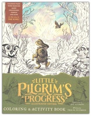 The Little Pilgrim's Progress Illustrated Edition Coloring and Activity Book