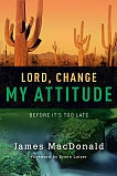 Lord, Change My Attitude: Before It's Too Late *Very Good*