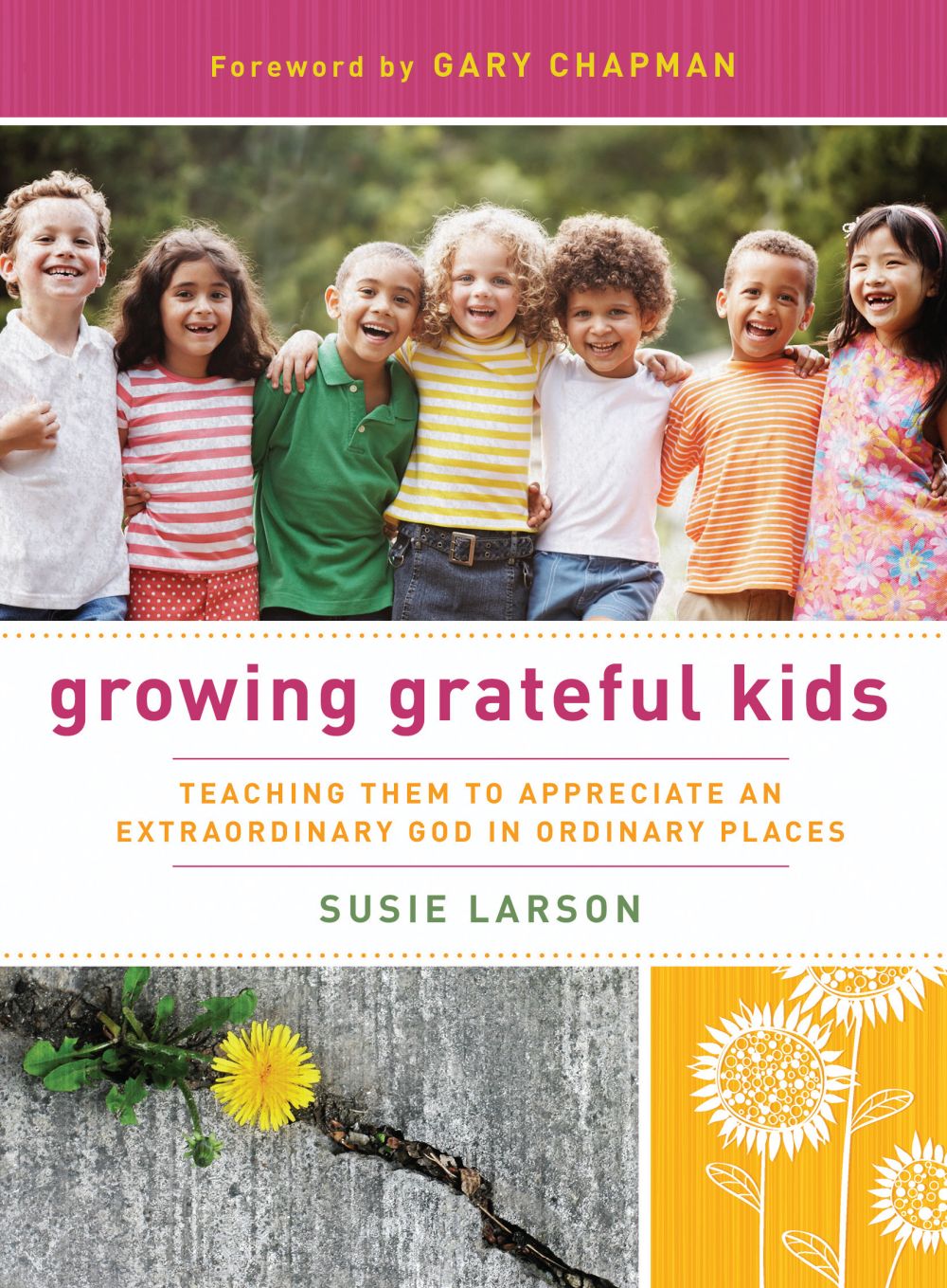 Growing Grateful Kids PB by Susie Larson