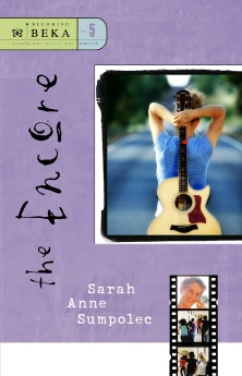 The Encore (Becoming Beka Series, Book 5)