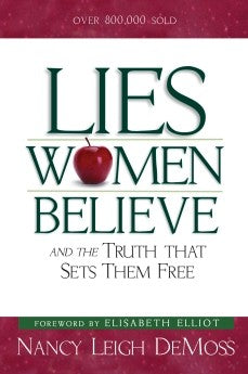 Lies Women Believe: And the Truth that Sets Them Free *Very Good*