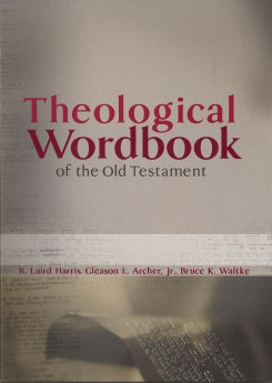 Theological Wordbook of the Old Testament *Very Good*