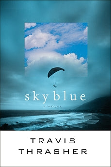 Sky Blue: A Novel *Very Good*