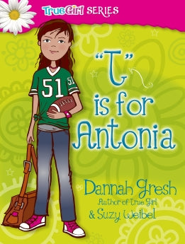 T is for AnTONIa (Secret Keeper Girl Fiction)