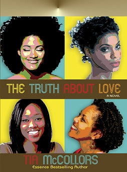 The Truth About Love by Tia McCollors *Very Good*