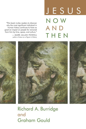 Jesus Now and Then