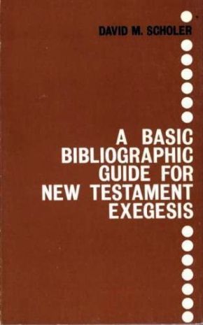 A Basic Bibliographic Guide for New Testament Exegesis *Acceptable*