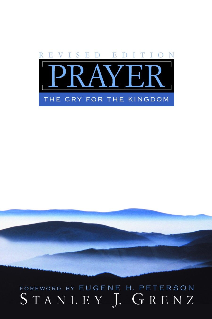 Prayer: The Cry for the Kingdom