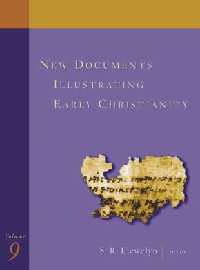 New Documents Illustrating Early Christianity, 9: A Review of the Greek Inscriptions and Papyri Published in 1986-87 *Very Good*