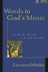 Words to God's Music: A New Book of Psalms