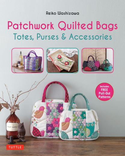 Patchwork Quilted Bags: Totes, Purses and Accessories