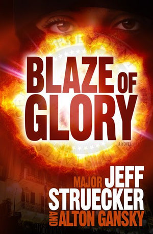 Blaze of Glory: A Novel *Very Good*