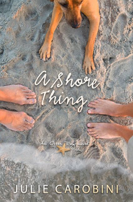 A Shore Thing: An Otter Bay Novel