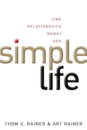 Simple Life: Time, Relationships, Money, God *Very Good*